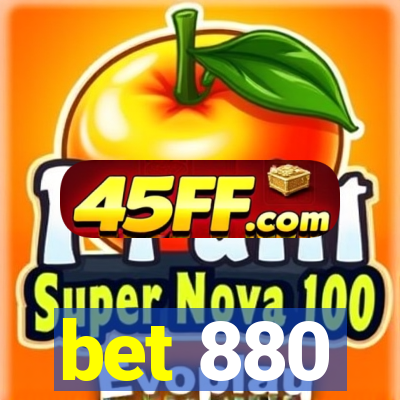 bet 880